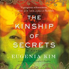The Kinship of Secrets Audiobook, by Eugenia Kim