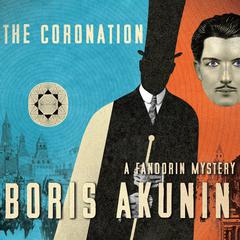 The Coronation: A Fandorin Mystery Audiobook, by 