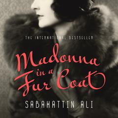 Madonna in a Fur Coat Audiobook, by Sabahattin Ali