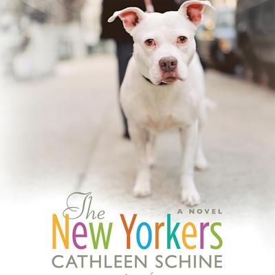The New Yorkers Audiobook, by Cathleen Schine
