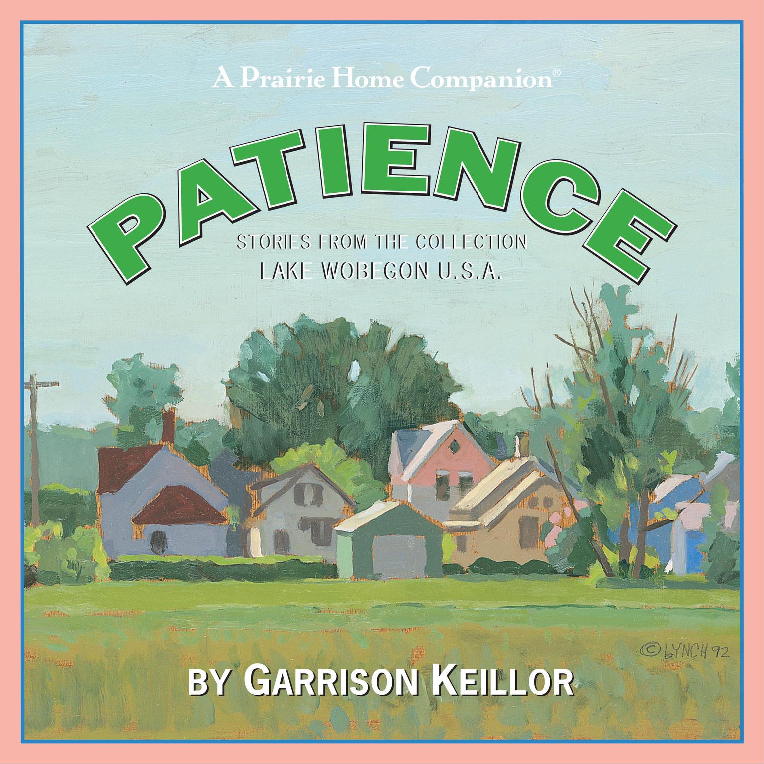 Lake Wobegon U.S.A.: Patience Audiobook, by Garrison Keillor