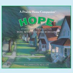 More News from Lake Wobegon: Hope Audiobook, by Garrison Keillor