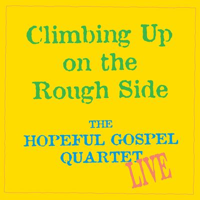 Climbing Up on the Rough Side Audiobook, by Garrison Keillor