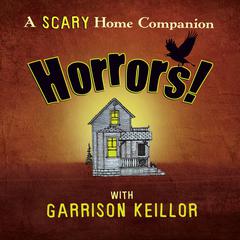 Horrors! Audiobook, by Garrison Keillor