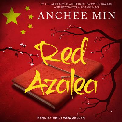 Red Azalea Audiobook, by Anchee Min