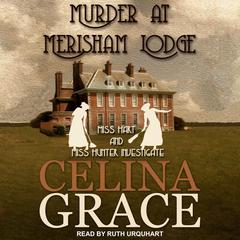 Murder at Merisham Lodge Audiobook, by Celina Grace