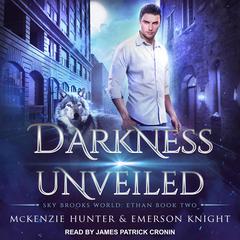 Darkness Unveiled Audiobook, by Emerson Knight