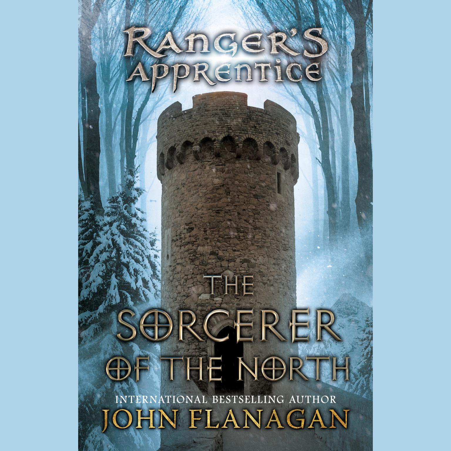 The Sorcerer of the North: Book Five Audiobook, by John Flanagan