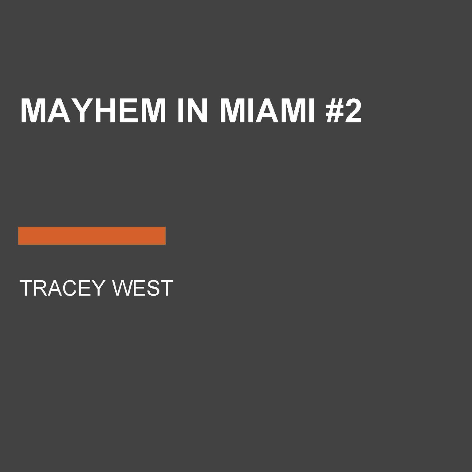 Mayhem in Miami #2 Audiobook, by Katherine Noll
