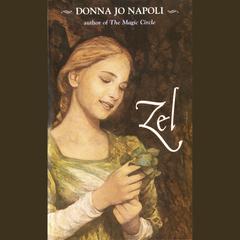 Zel Audiobook, by Donna Jo Napoli