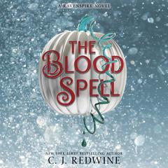 The Blood Spell Audiobook, by C. J. Redwine