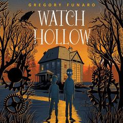 Watch Hollow Audiobook, by Gregory Funaro