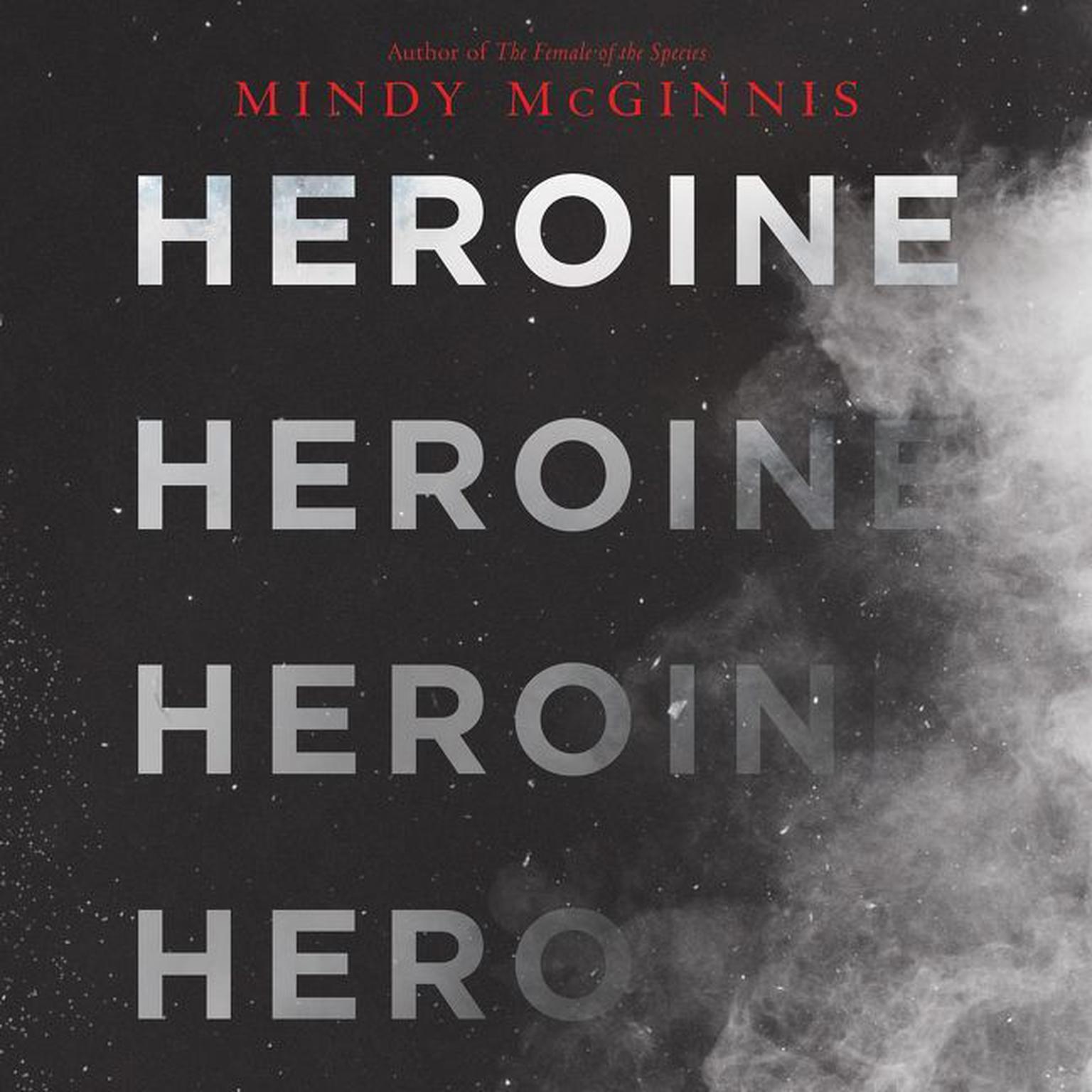 Heroine Audiobook, by Mindy McGinnis