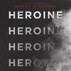 Heroine Audiobook, by Mindy McGinnis