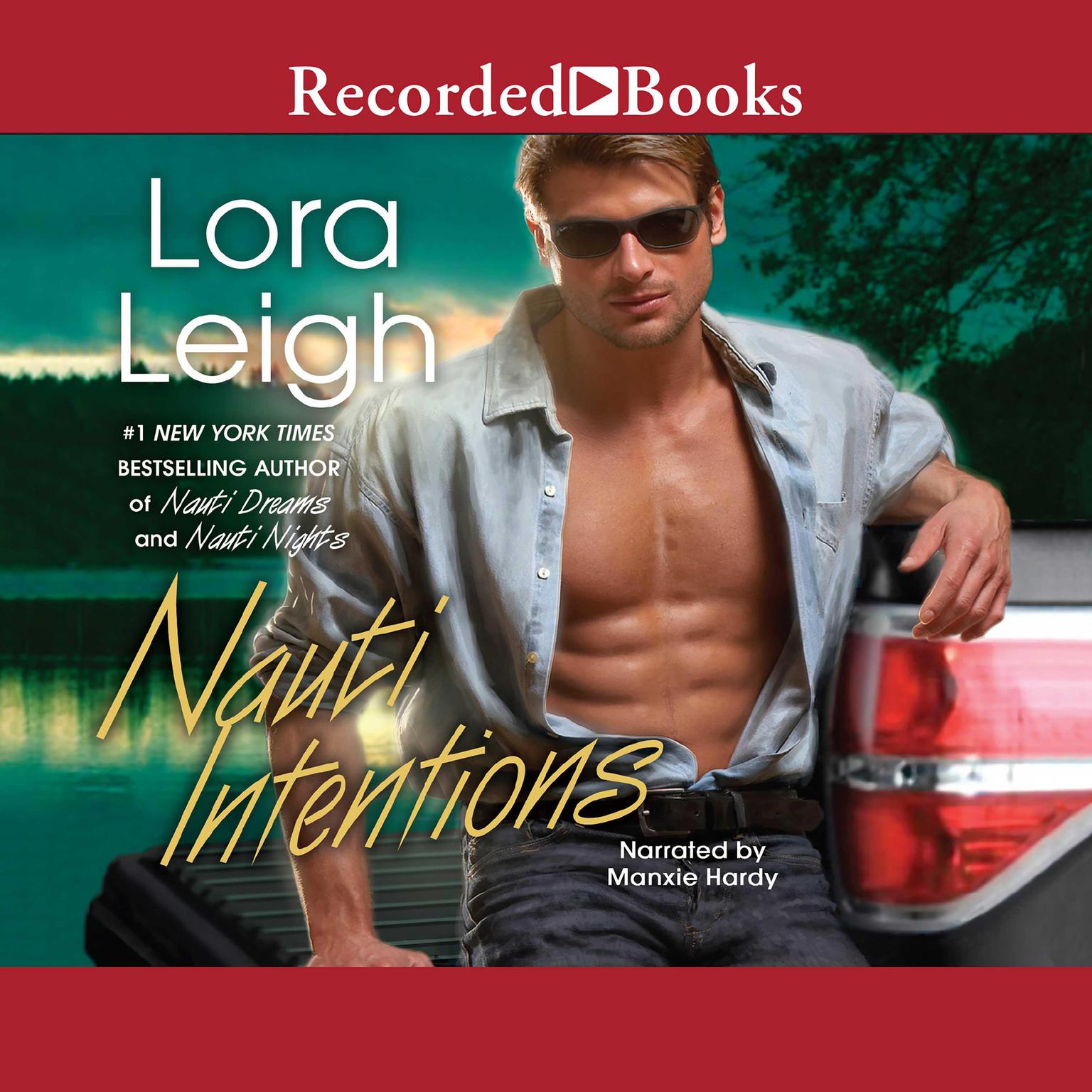 Nauti Intentions Audiobook, by Lora Leigh