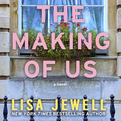The Making of Us: A Novel Audiobook, by Lisa Jewell