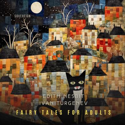 Fairy Tales for Adults Volume 13 Audiobook, by Edith Nesbit