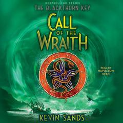 Call of the Wraith Audiobook, by Kevin Sands
