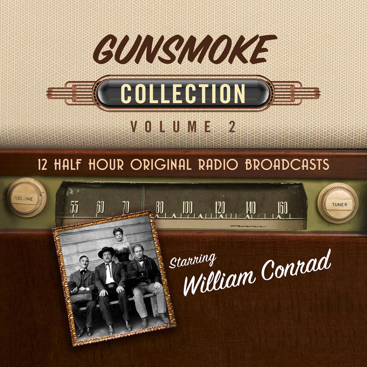 Gunsmoke, Collection 2 Audiobook, by Black Eye Entertainment