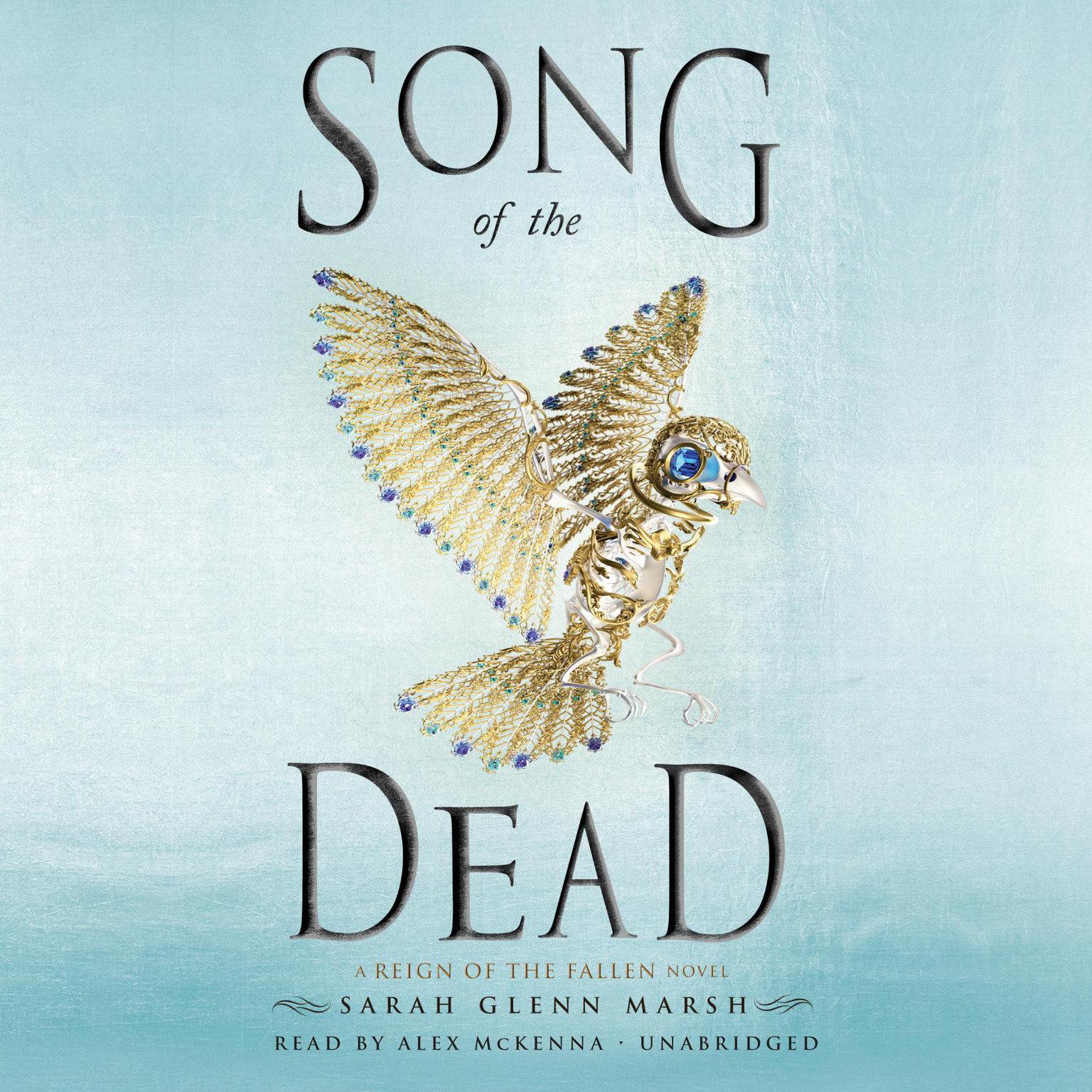 Song of the Dead Audiobook, by Sarah Glenn Marsh