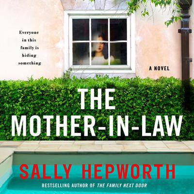 The Mother-in-Law: A Novel Audiobook, by Sally Hepworth