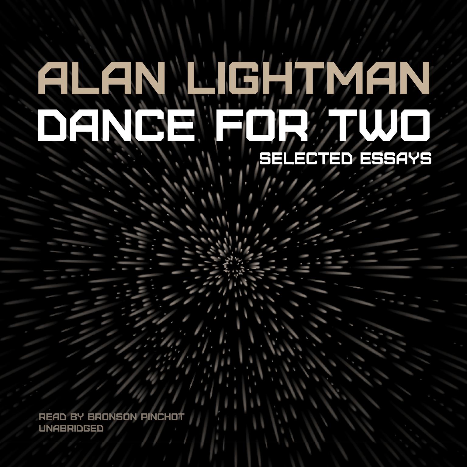 Dance for Two: Selected Essays Audiobook, by Alan Lightman