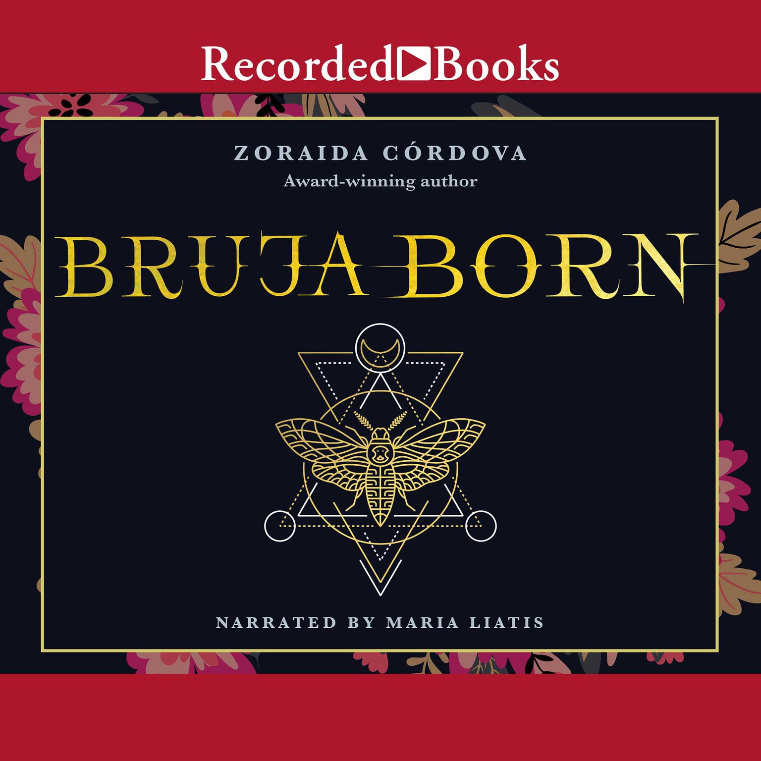 Bruja Born Audiobook, by Zoraida Córdova