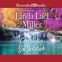 Courting Susannah Audiobook, by Linda Lael Miller