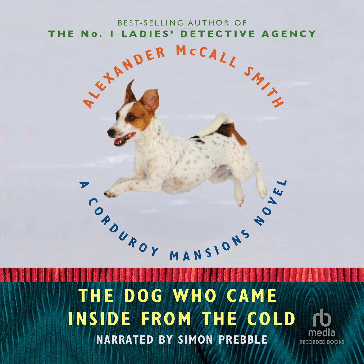 The Dog Who Came In From The Cold Audiobook, by Alexander McCall Smith