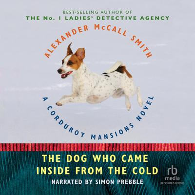 The Dog Who Came In from the Cold Audiobook, by Alexander McCall Smith