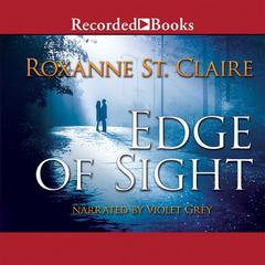 Edge of Sight Audiobook, by Roxanne St. Claire
