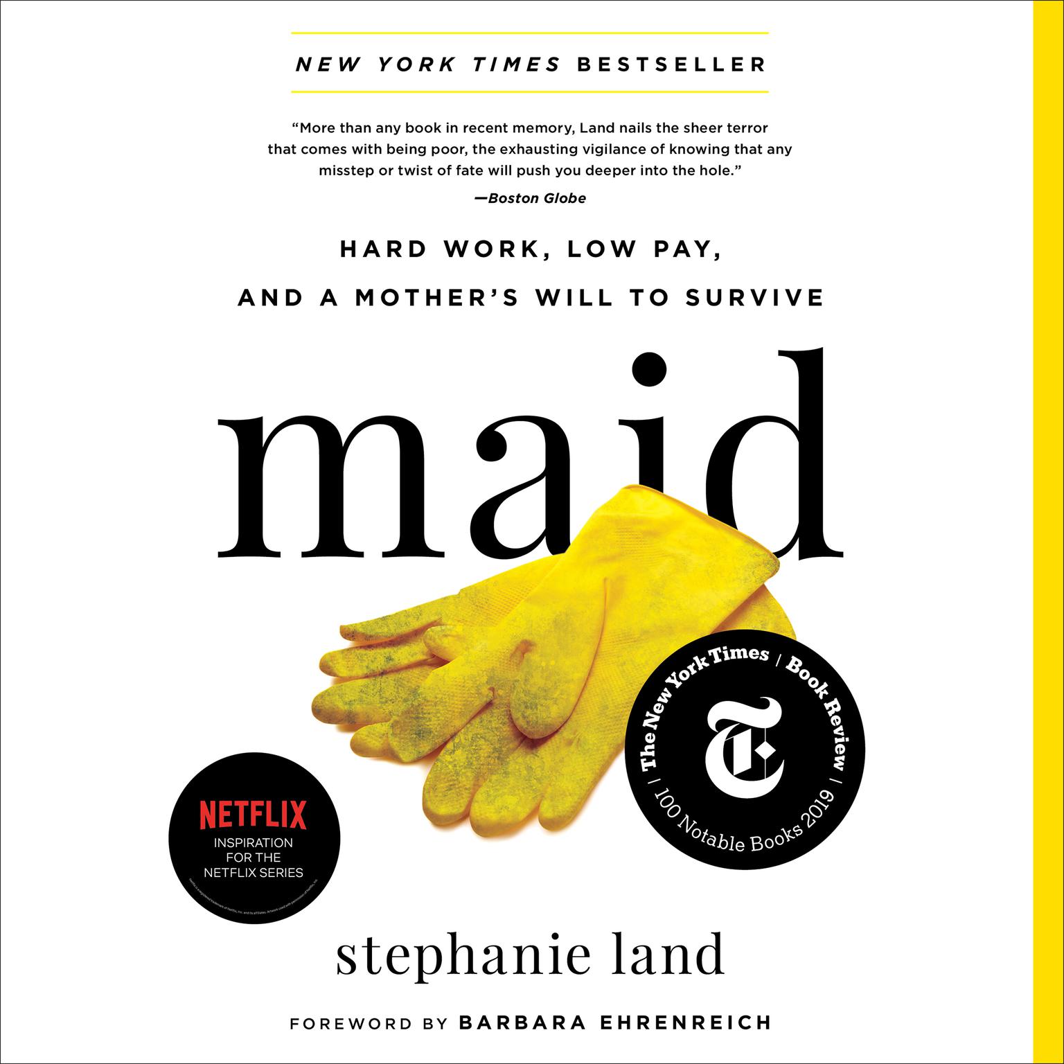Maid: Hard Work, Low Pay, and a Mothers Will to Survive Audiobook, by Stephanie Land