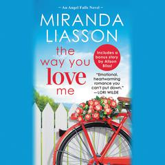 The Way You Love Me Audiobook, by Miranda Liasson