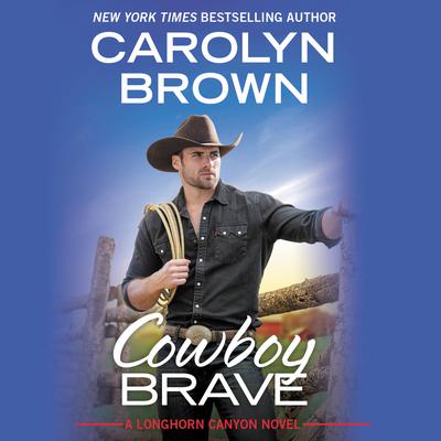 Cowboy Brave: Two full books for the price of one Audiobook, by 