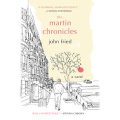The Martin Chronicles Audiobook, by John Fried