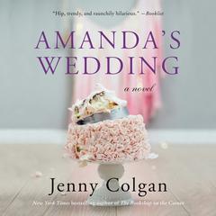 Amanda's Wedding: A Novel Audiobook, by Jenny Colgan