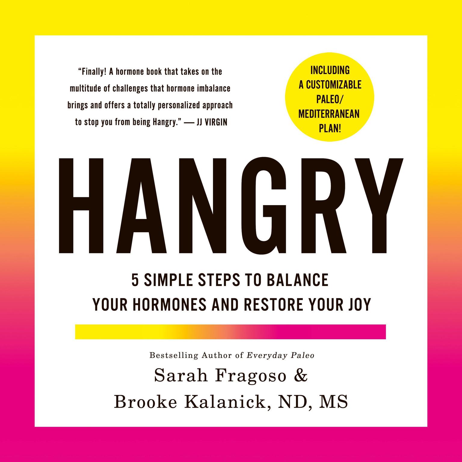 Hangry: 5 Simple Steps to Balance Your Hormones and Restore Your Joy Audiobook, by Brooke Kalanick-Larson