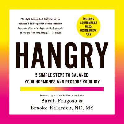 Hangry: 5 Simple Steps to Balance Your Hormones and Restore Your Joy Audiobook, by Brooke Kalanick-Larson