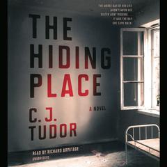 The Hiding Place: A Novel Audiobook, by C. J. Tudor