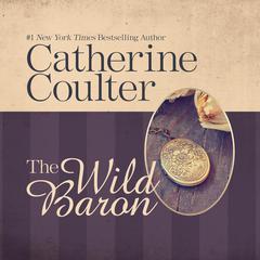 The Wild Baron Audiobook, by Catherine Coulter