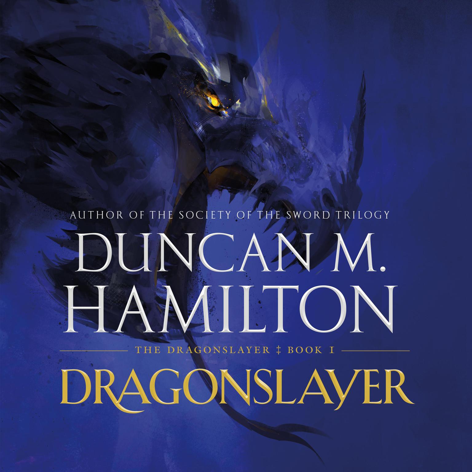 Dragonslayer Audiobook, by Duncan M. Hamilton