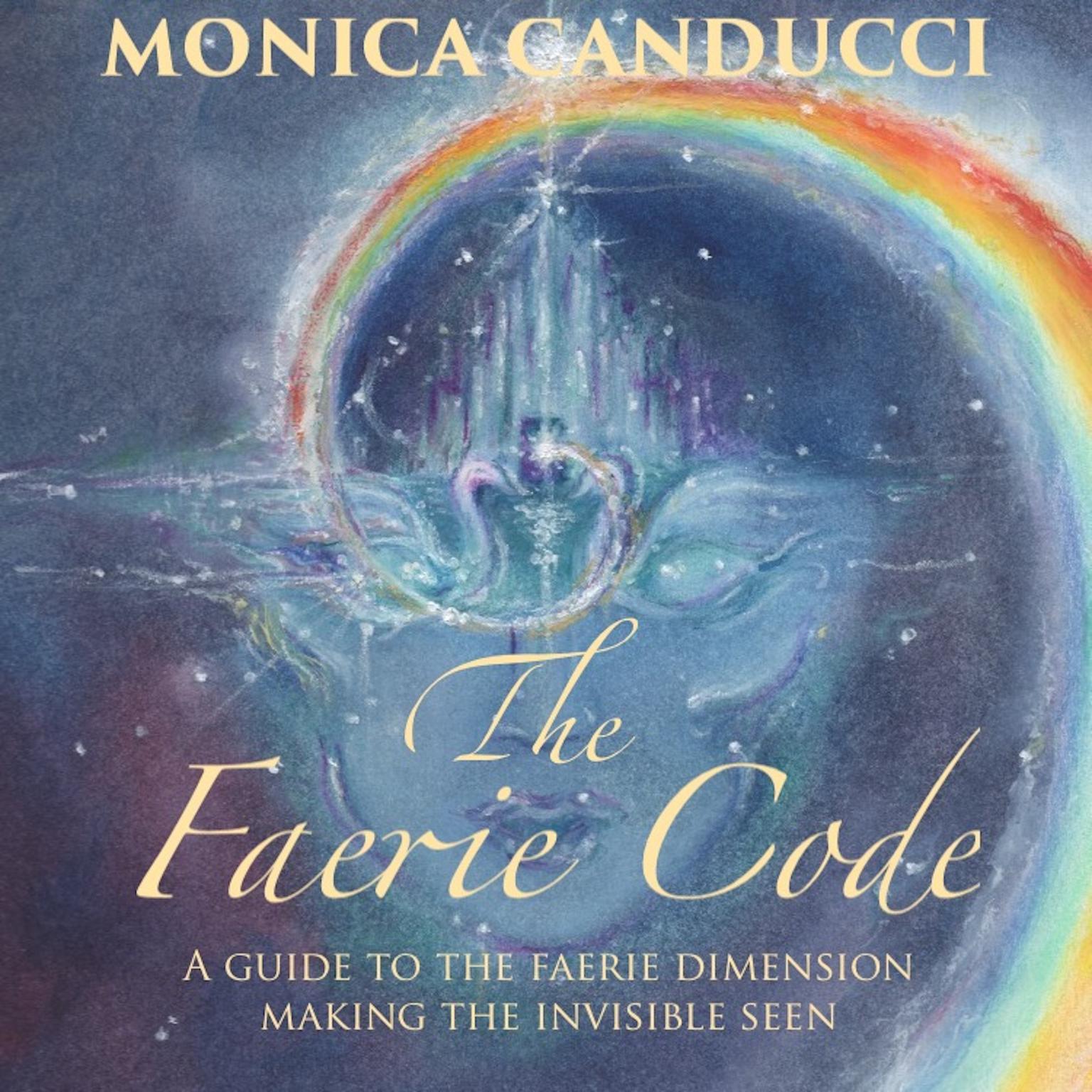 The Faerie Code Audiobook, by Monica Canducci