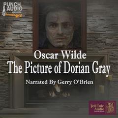 The Picture of Dorian Gray Audiobook, by Oscar Wilde