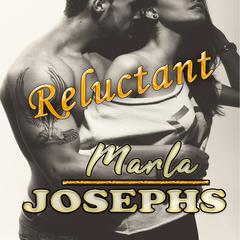 Reluctant Audiobook, by Marla Josephs