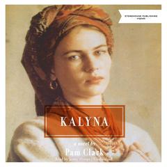 Kalyna Audiobook, by Pam Clark