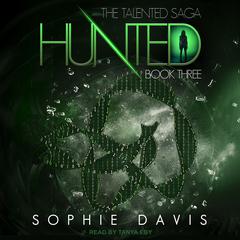 Hunted Audiobook, by Sophie Davis