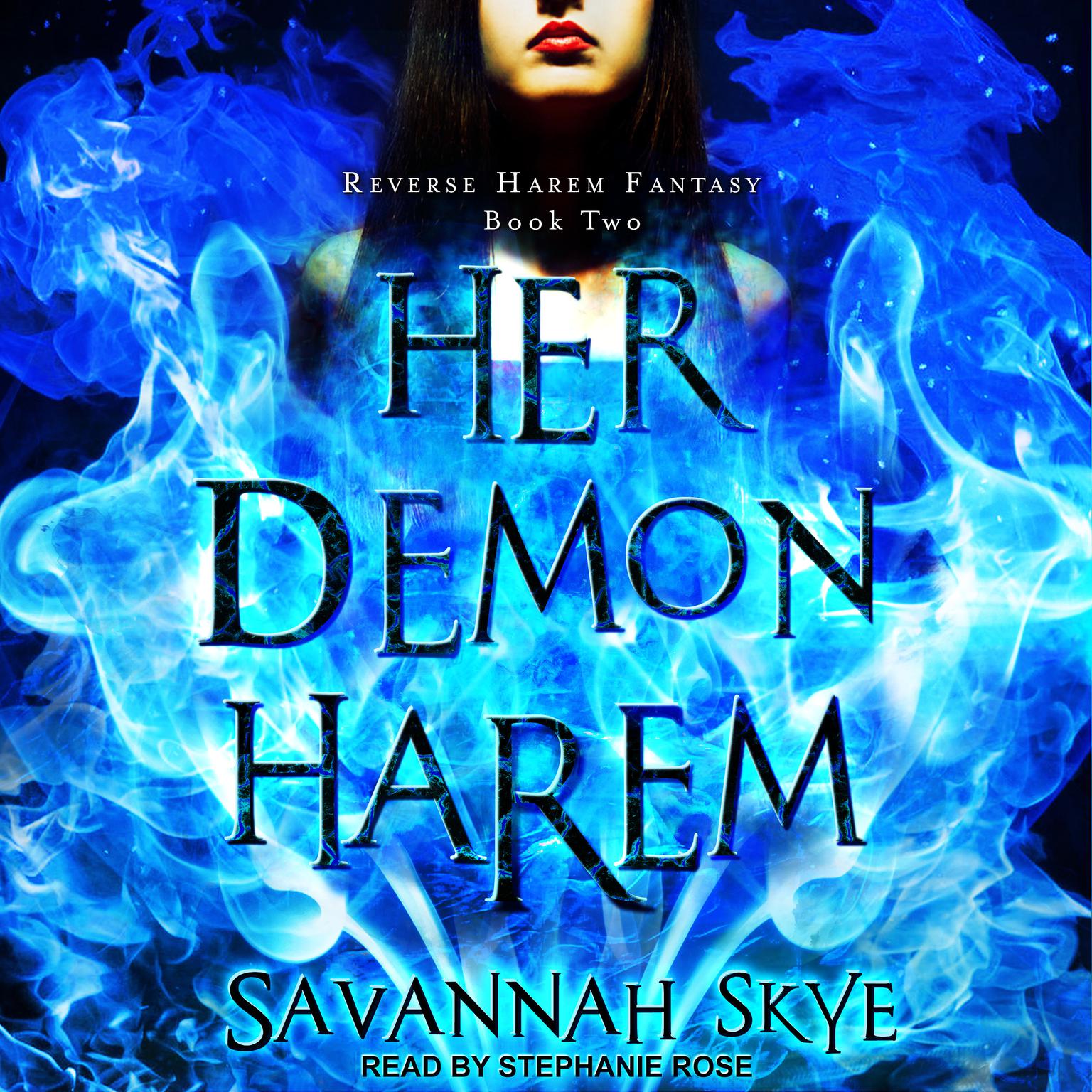 Her Demon Harem Book Two: Reverse Harem Fantasy Audiobook, by Savannah Skye