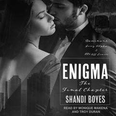Enigma: The Final Chapter Audiobook, by Shandi Boyes