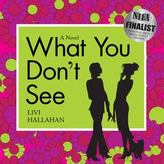 What You Dont See Audiobook, by Livi Hallahan