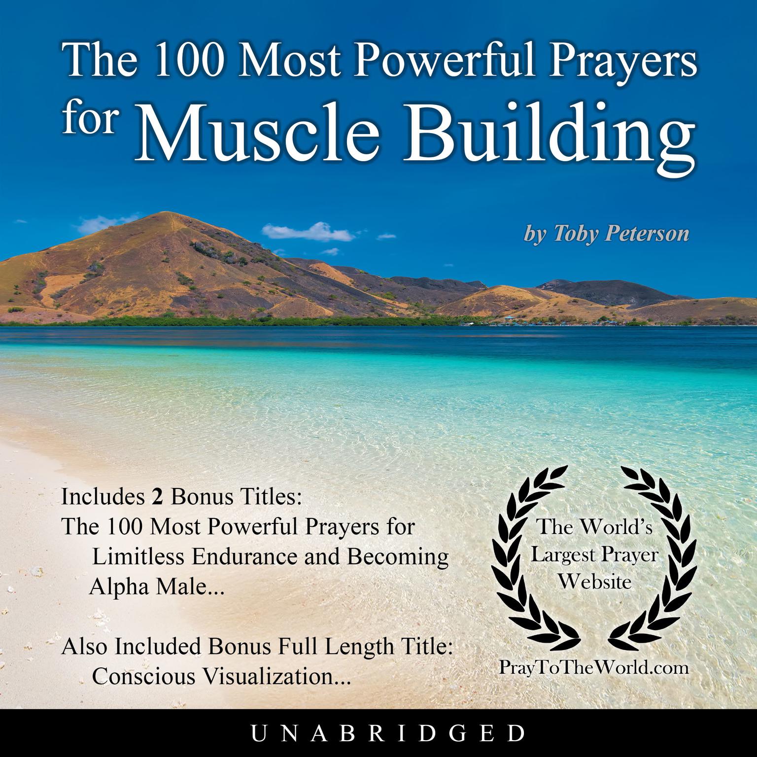 The 100 Most Powerful Prayers for Muscle Building Audiobook, by Toby Peterson